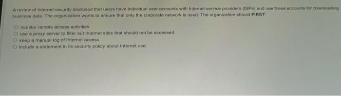 business data. The organization wants to enstre