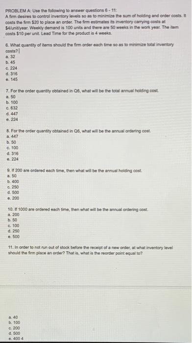 Please answer all questions PROBLEM A: Use the