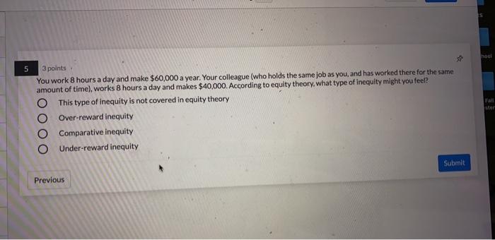 hool Fail OOOO 3 points You work 8 hours a day