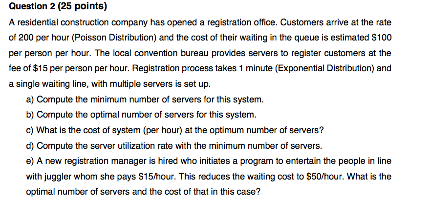 Question 2 (25 points) A residential construction