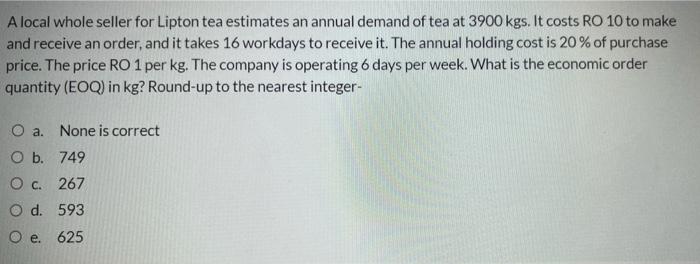 A local whole seller for Lipton tea estimates an