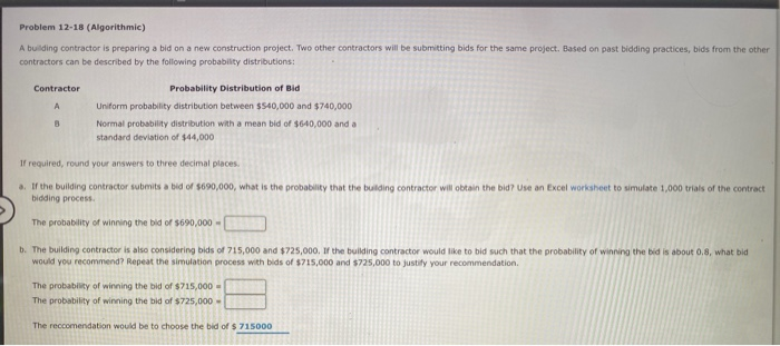 Problem 12-18 (Algorithmic) A building contractor
