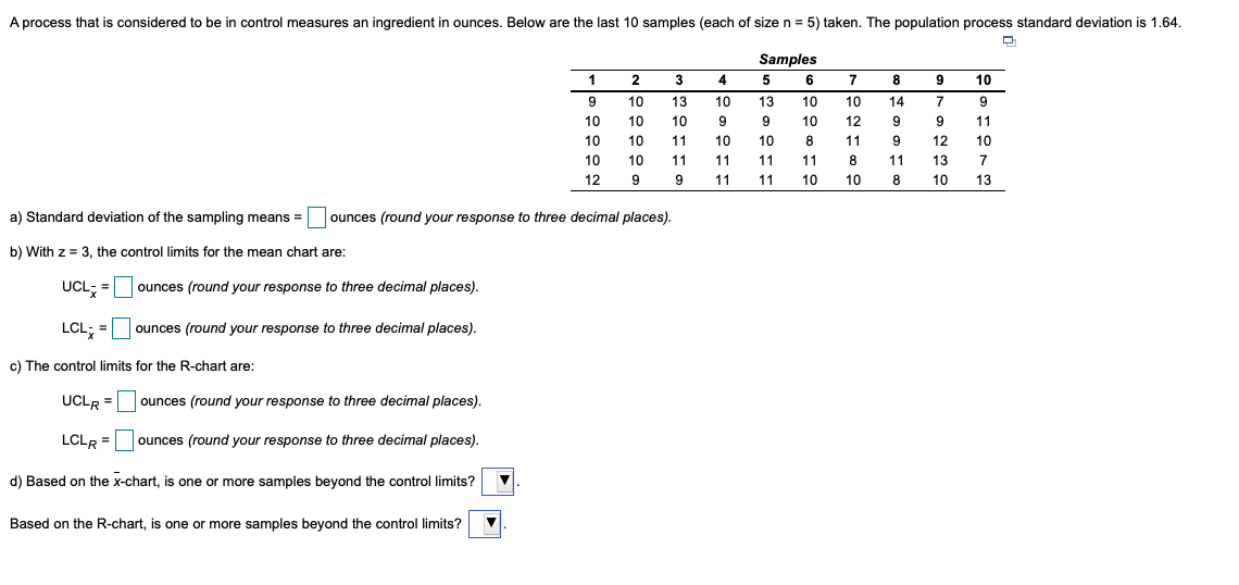 A process that is considered to be in control