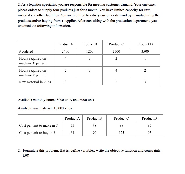 2. As a logistics specialist, you are responsible