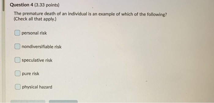 need right answer Question 4 (3.33 points) The