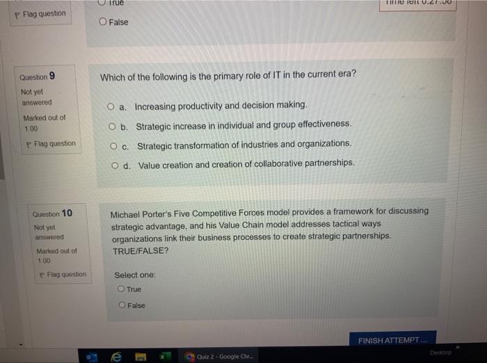 False Which of the following is the primary role