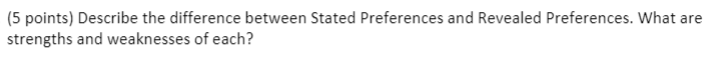 (5 points) Describe the difference between Stated