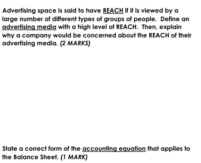 Advertising space is said to have REACH if it is