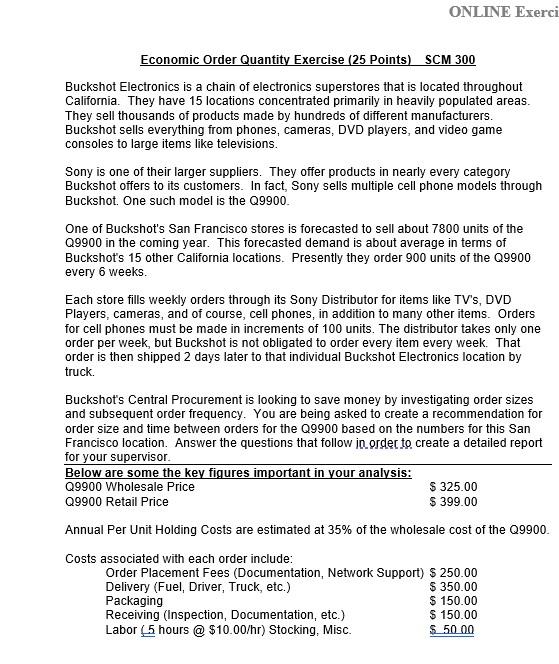 PROPER ORDER SIZE The store must decide how often