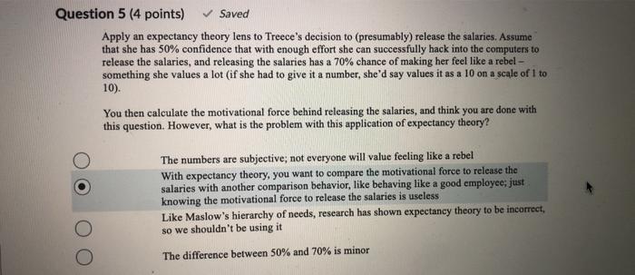Question 5 (4 points) Saved Apply an expectancy