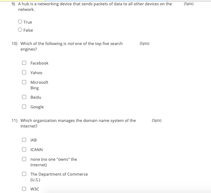 9) A hub is a networking device that sends