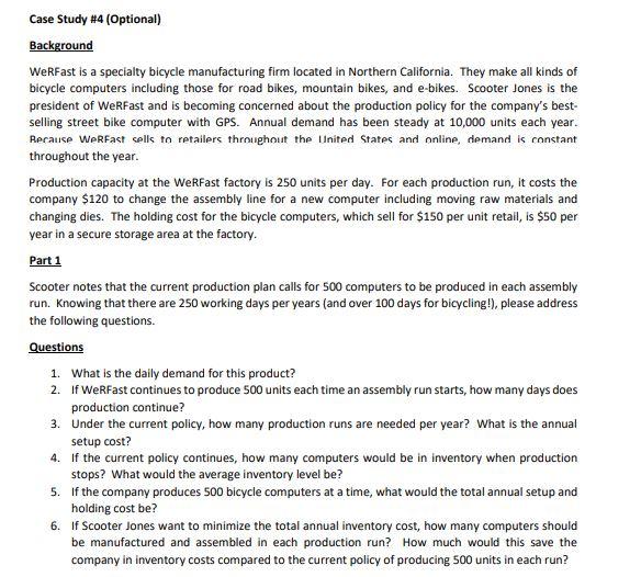 Case Study #4 (Optional) Background WeRfast is a