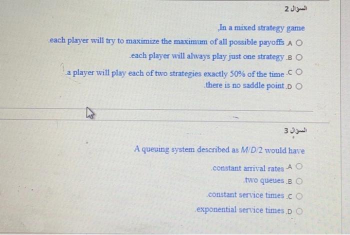 help plz 2 In a mixed strategy game each player