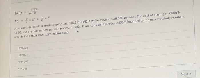 2DK 1 EOQ = TC = A retailer's demand for stock
