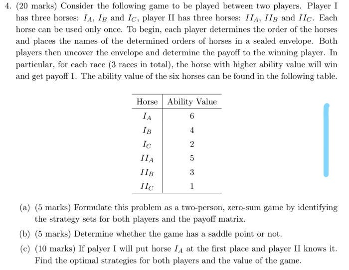 4. (20 marks) Consider the following game to be