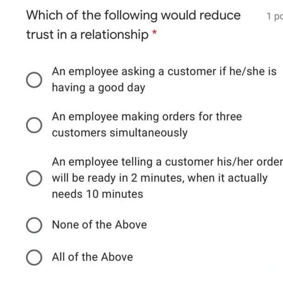 1 pc Which of the following would reduce trust in