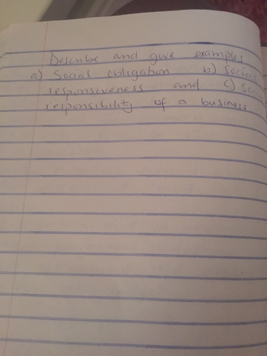 Descube and give examples a) Social obligation b)