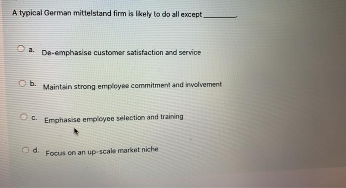 A typical German mittelstand firm is likely to do