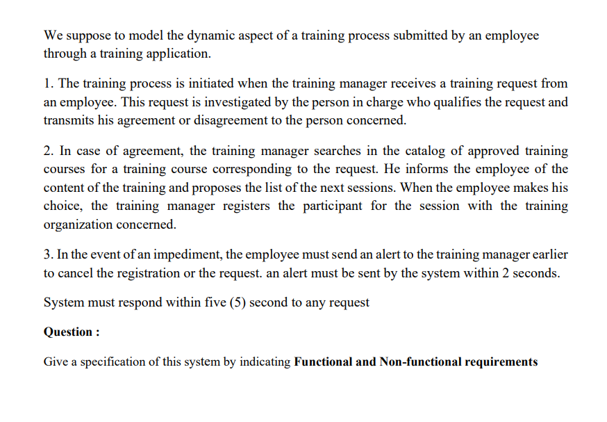 We suppose to model the dynamic aspect of a