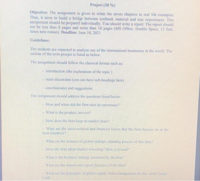 Project (20 %) Objective: The assignment is given