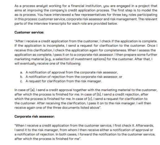 As a process analyst working for a financial