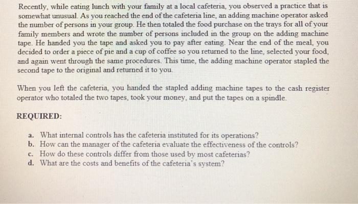 Recently, while eating lunch with your family at