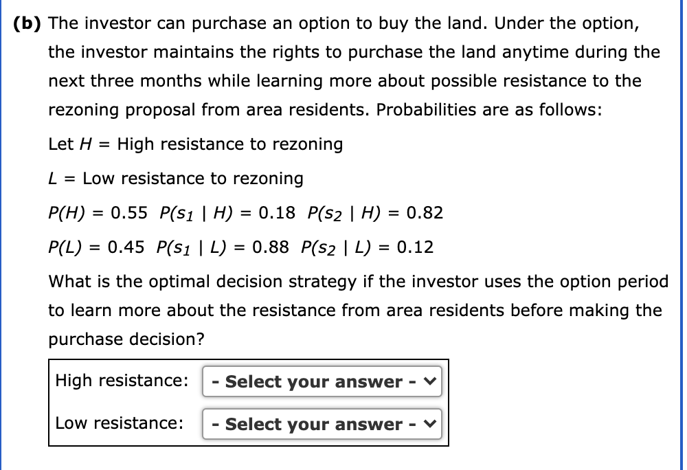 A real estate investor has the opportunity to