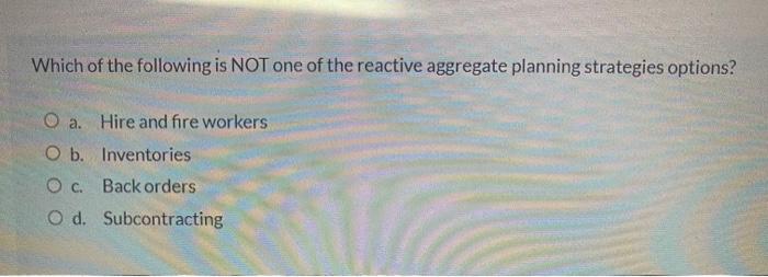 Which of the following is NOT one of the reactive