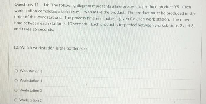 HELP!!! Questions 11 - 14: The following diagram