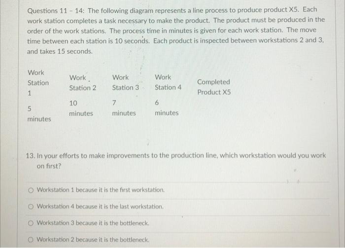 HELP!!! Questions 11 - 14: The following diagram