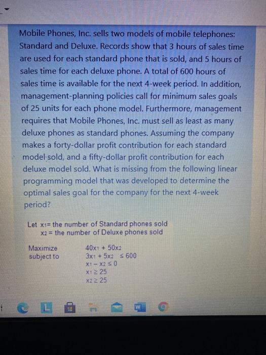 Mobile Phones, Inc. sells two models of mobile