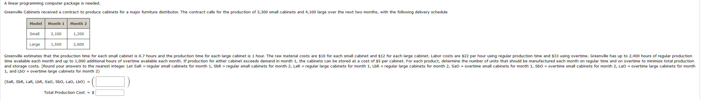 and storage costs. (Round your answers to the nea