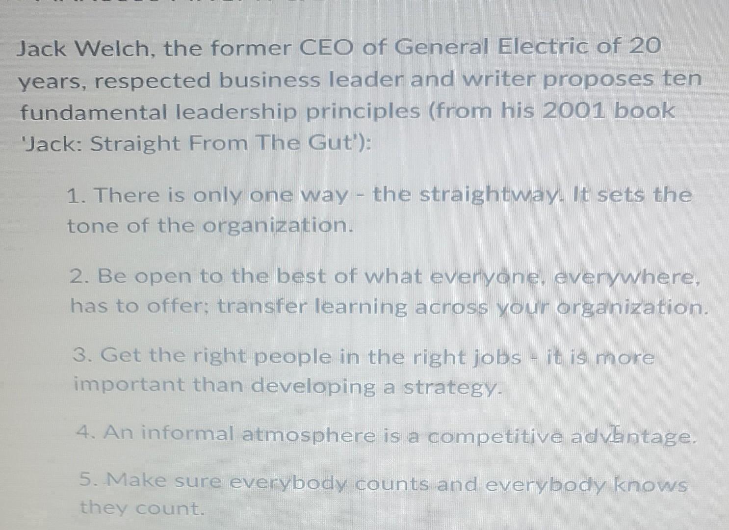 Jack Welch, the former CEO of General Electric of