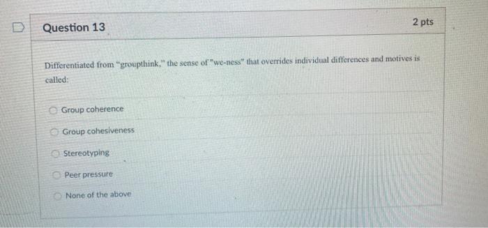 Question 13 2 pts Differentiated from