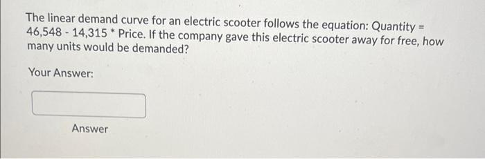 For a certain product, the linear demand curve