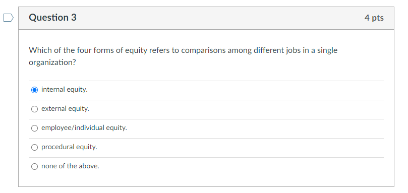 Question 3 4 pts Which of the four forms of