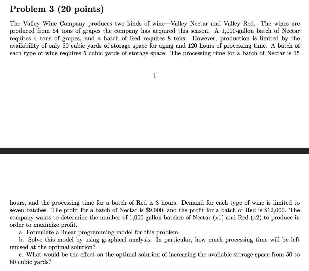 Problem 3 (20 points) The Valley Wine Company