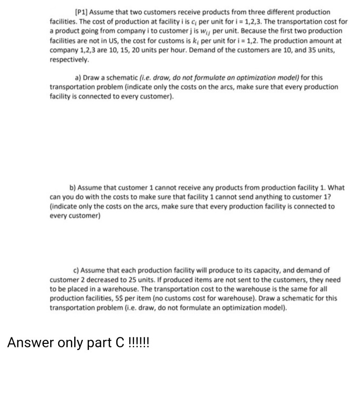 answer a,b, c (P1) Assume that two customers
