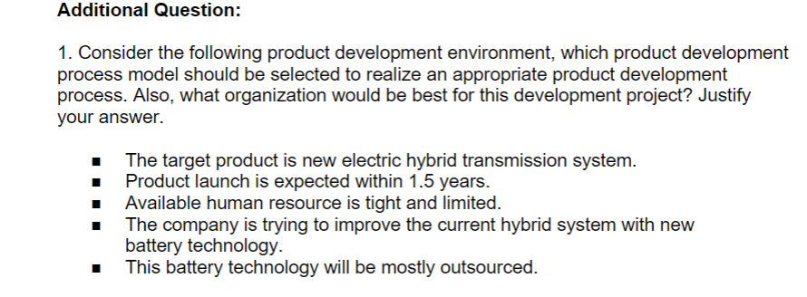 1. Consider the following product development