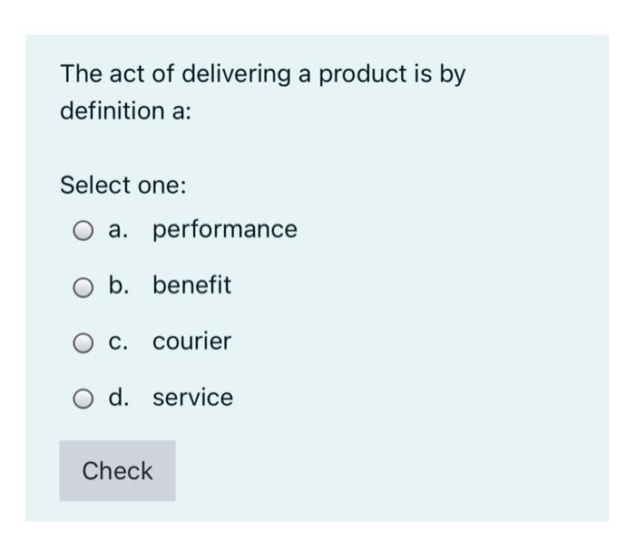 The act of delivering a product is by definition