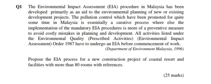 Q1 The Environmental Impact Assessment (EIA)