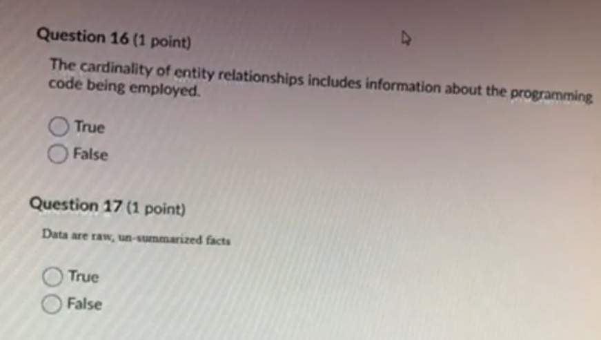 D Question 16 (1 point) The cardinality of entity