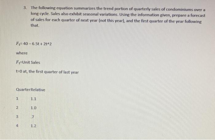 3. The following equation summarizes the trend