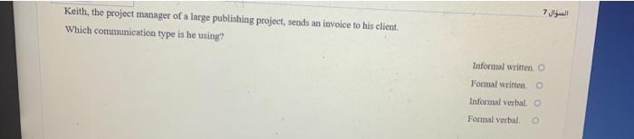 7 Keith, the project manager of a large