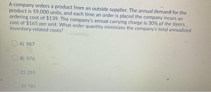 A company orders a product from an outside