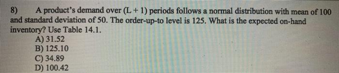 8) A product's demand over (L + 1) periods