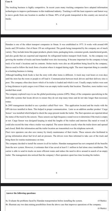 Case 4: The trucking business is highly