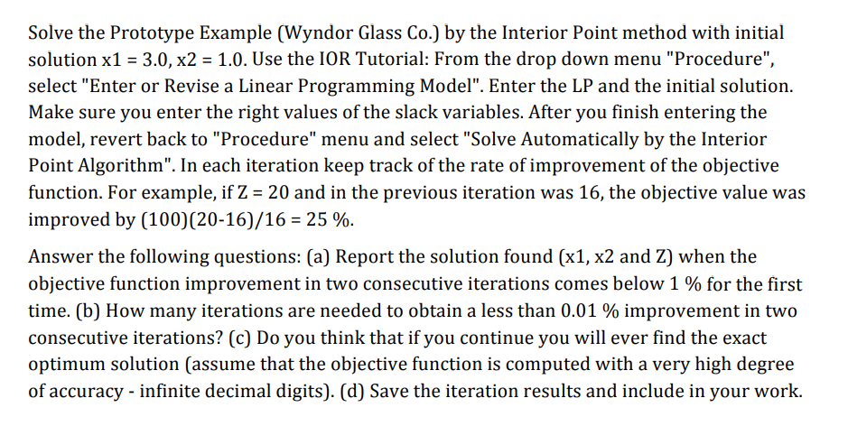 Solve the Prototype Example (Wyndor Glass Co.) by