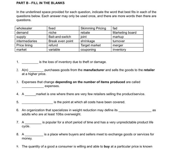 Hi I just need the answer PART B - FILL IN THE