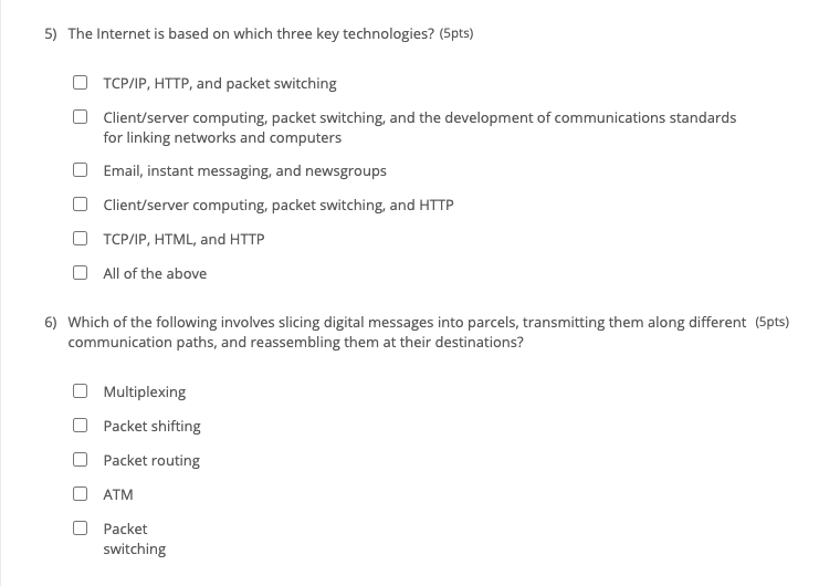 5) The Internet is based on which three key